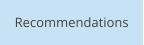 Recommendations